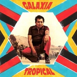 Ranil & Su Conjunto Tropical Galaxia Tropical 180GM VINYL LP