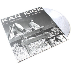 Kankick Full Time Work Half Time Pay (Splatter Vinyl) Vinyl LP
