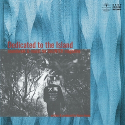 Kaoru Inoue Dedicated To The Island 180GM VINYL LP