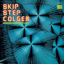 Hiromasa Suzuki Skip Step Colgen TRANSPARENT RED VINYL LP