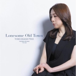 Yuko Trio Ohashi Lonesome Old Town LIMITED VINYL LP