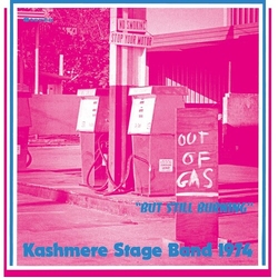 Kashmere Stage Band Out Of Gas But Still Burning VINYL LP