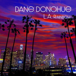 Dane Donohue L.A. Rainbow VINYL LP