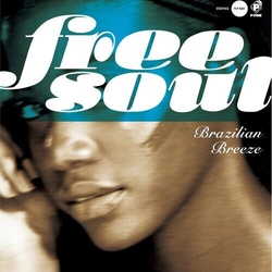 Various Artists Free Soul: Brazilian Breeze For P-Vine LIMITED VINYL LP