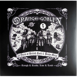 Orange Goblin Rough & Ready, Live & Loud Vinyl 2 LP
