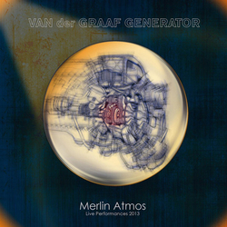 Van Der Graaf Generator Merlin Atmos: Live Performances 2013 VINYL LP