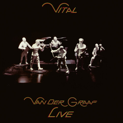 Van Der Graaf Vital - Van Der Graaf Live 2 VINYL LP