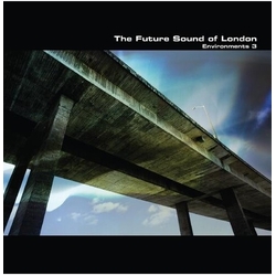 Future Sound Of London Environments Volume 3 LP