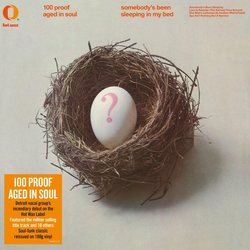 100 Proof Aged In Soul Somebody's Been Sleeping In My Bed VINYL LP