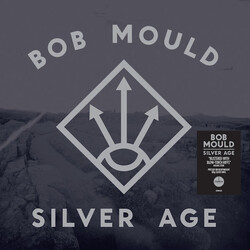 Bob Mould Silver Age (Heavyweight Silver Vinyl) Vinyl LP