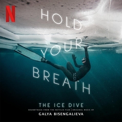 Galya Bisengalieva Hold Your Breath: The Ice Dive VINYL LP