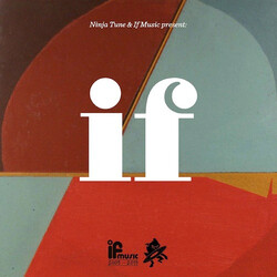 Various Ninja Tune & If Music Present: If (If Music Is 10) Vinyl 2 LP