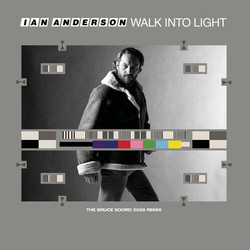 Ian Anderson Walk Into Light THE BRUCE SOORD 2026 REMIX VINYL LP