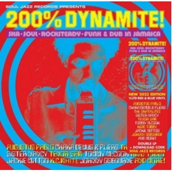 Soul Jazz Records Presents 200% Dynamite! Ska Soul Rocksteady Funk & Dub In Jamaica 2 VINYL LP