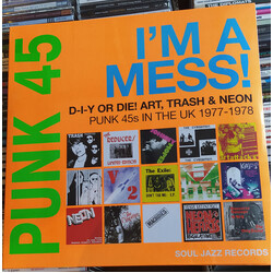 Various Punk 45: I'm A Mess! D-I-Y Or Die! Art, Trash & Neon – Punk 45s In The UK 1977-78 VINYL 2 LP