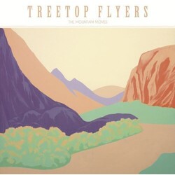 Treetop Flyers Mountain Moves Vinyl LP
