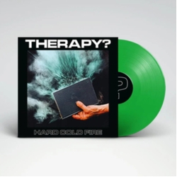 Therapy? Hard Cold Fire LP