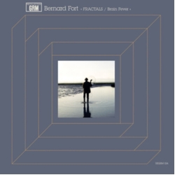 Bernard Fort Fractals / Brain Fever VINYL LP