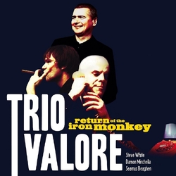 Trio Valore Return Of The Iron Monkey 15TH ANNIVERSARY EDITION CRYSTAL CLEAR VINYL LP