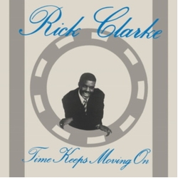 Rick Clarke Yime Keeps Moving On VINYL LP