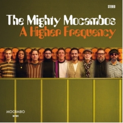 Mighty Mocambos Higher Frequency IMPORT VINYL LP