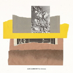 Alex Albrecht Arboretum EP VINYL LP