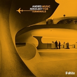 Andrei Nikolsky Music For Terminals VINYL LP