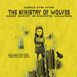 Ministry Of Wolves Happily Ever After VINYL LP