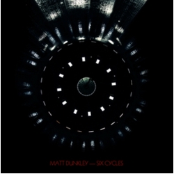 Matt Dunkley Six Cycles VINYL LP