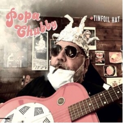 Popa Chubby Tinfoil Hat IMPORT VINYL LP
