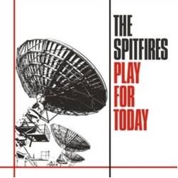 Spitfires Play For Today VINYL LP
