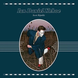 Ian Daniel Kehoe Secret Republic VINYL LP