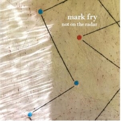 Mark Fry Not On The Radar VINYL LP