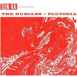 Sun Ra & His Myth Science Arkestra Nubians Of Plutoni Vinyl LP