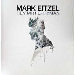 Mark Eitzel Hey Mr Ferryman Vinyl LP