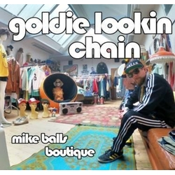 Goldie Lookin Chain Mike Balls Boutique VINYL LP