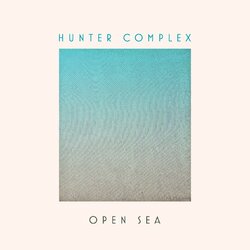 Hunter Complex Open Sea (180G/Dl Card) Vinyl LP