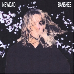 Newdad Banshee VINYL LP