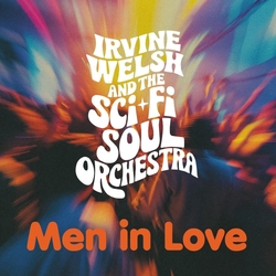 Irvine Welsh Men In Love SOLID ORANGE VINYL LP