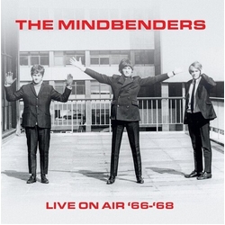 Mindbenders Live On Air '66-'68 VINYL LP