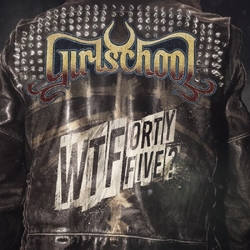 Girlschool Wtfortyfive? VINYL LP