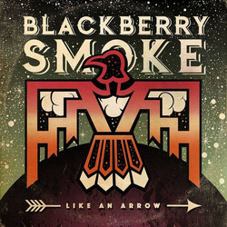 Blackberry Smoke Like An Arrow Vinyl 2 LP