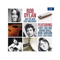 Bob & The New Folk Movement Dylan Bob Dylan & The New Folk Movement Vinyl LP