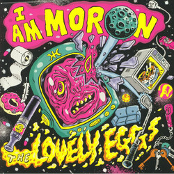 Lovely Eggs I Am Moron (Neon Yellow Vinyl) Vinyl LP