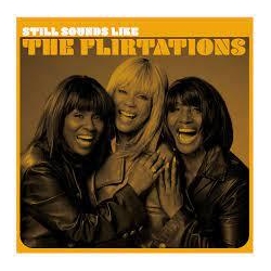 Flirtations Still Sounds Like The Flirtations VINYL LP