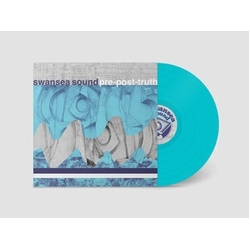 Swansea Sound Pre-Post-Truth LP