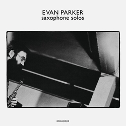 Evan Parker Saxophone Solos VINYL LP