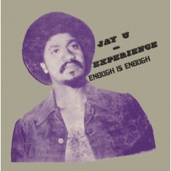 Jay-U Experience Enough Is Enough VINYL LP