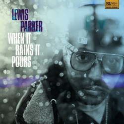Lewis Parker When It Rains It Pours VINYL LP