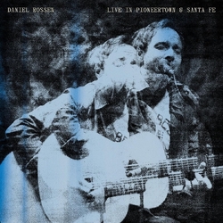 Daniel Rossen Live In Pioneertown & Santa Fe VINYL LP